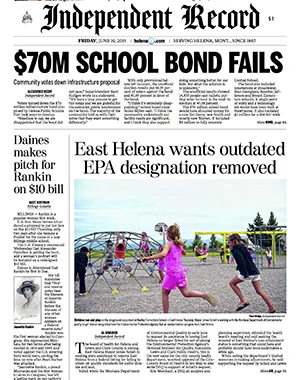 Voters turn down school bondHelena residents voted down a $70 million school bond that took nearly a decade for the school district to put together.