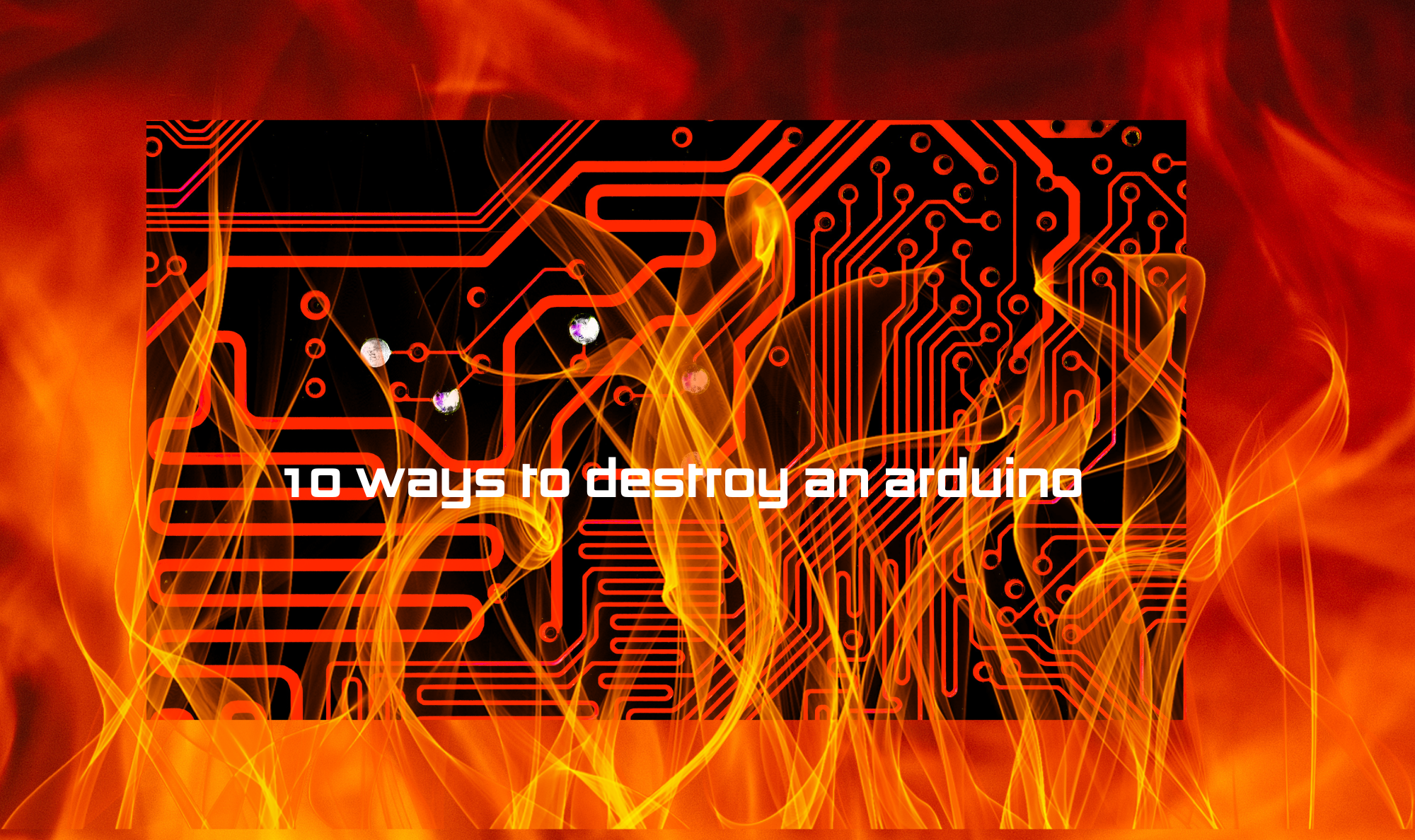 10 Ways to Destroy an Arduino — Rugged CircuitsRugged Industrial ...