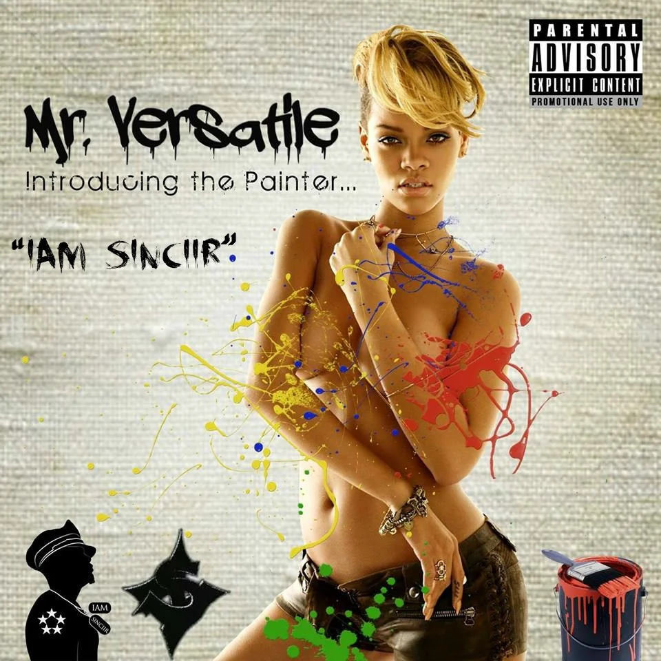 Click on the SC link below to listen and download the entire digitape: https://soundcloud.com/iam-sinciir/sets/mr-versatile-introducing-the-painter-digitape - Link