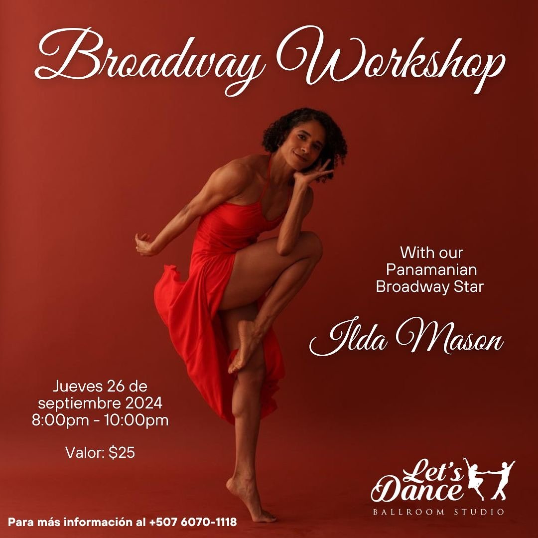 🎭 &iexcl;&Uacute;nete a nuestro #Workshop con la incre&iacute;ble artista paname&ntilde;a Ilda Mason! 💃 Este jueves 26 de septiembre, Ilda compartir&aacute; su experiencia &uacute;nica y ense&ntilde;ar&aacute; una coreograf&iacute;a al estilo Broad