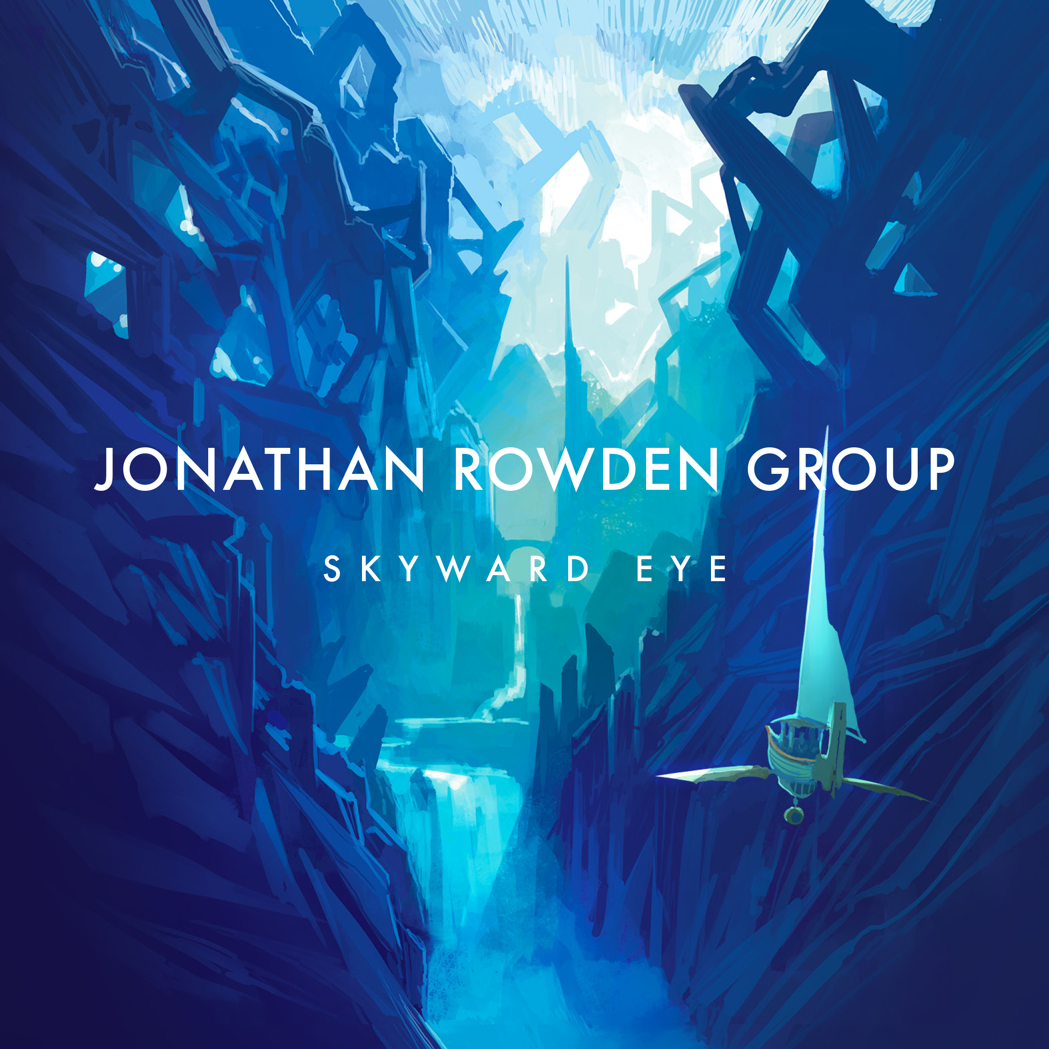 Jonathan Rowden Group | Skyward Eye