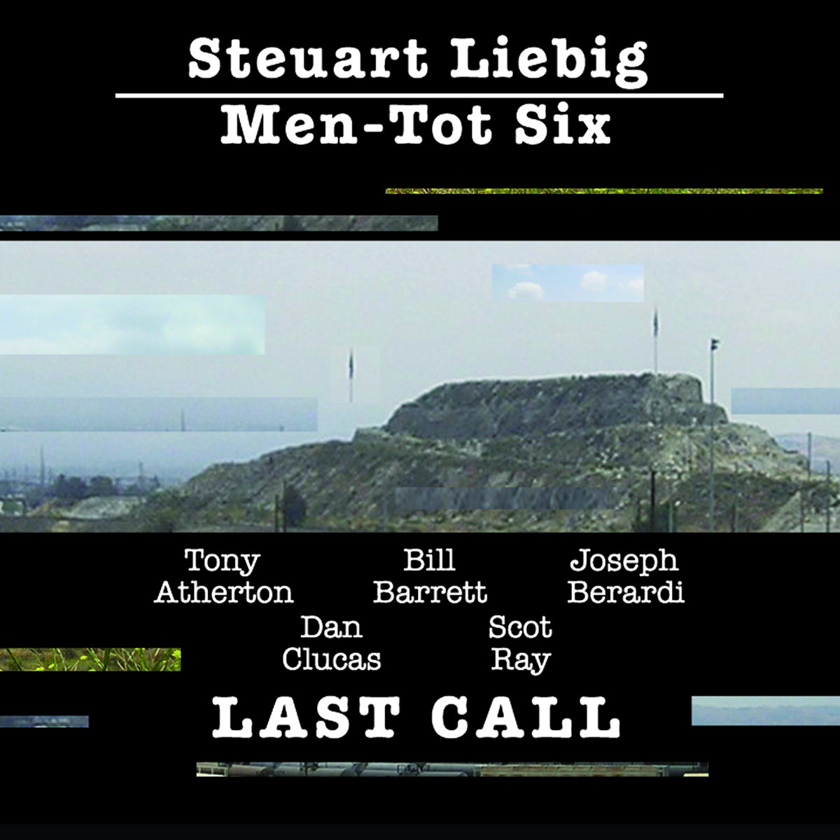 Steuart Liebig Men-Tot Six // Last Call