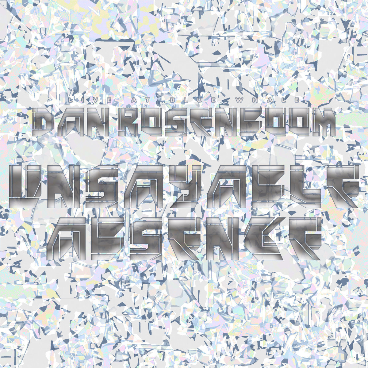 The Daniel Rosenboom Septet | Unsayable Absence