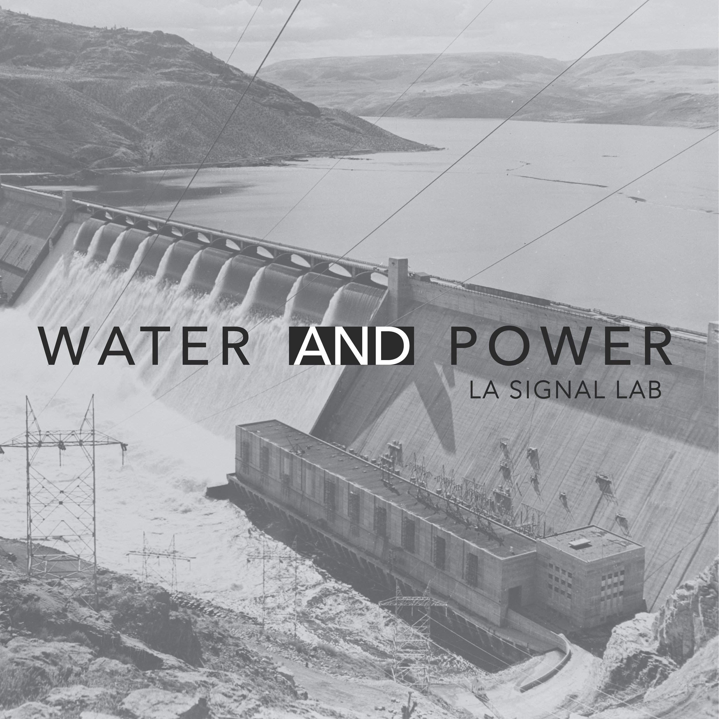 LA Signal Lab // Water and Power