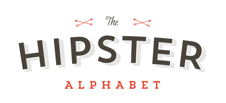 The Hipster Alphabet