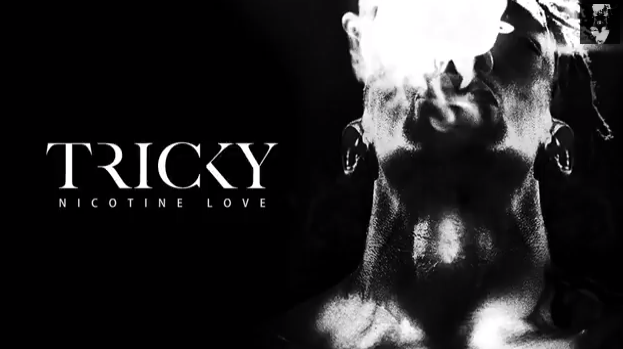 Tricky - Nicotine Love