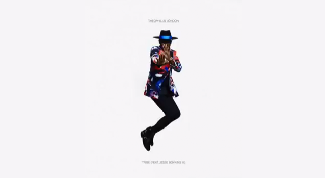 Theophilus London - Tribe