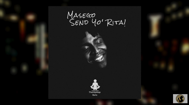 Masego - Send Yo' Rita!