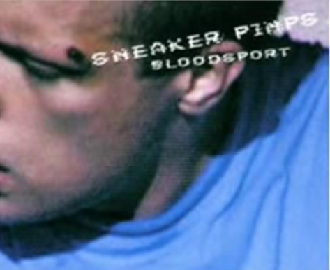 Sneaker Pimps - Sick