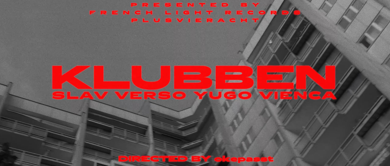 SLAV X VERSO X YUGO X VIENCA - KLUBBEN