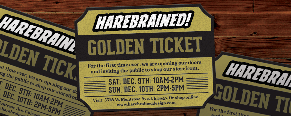 Harebrained! Open House