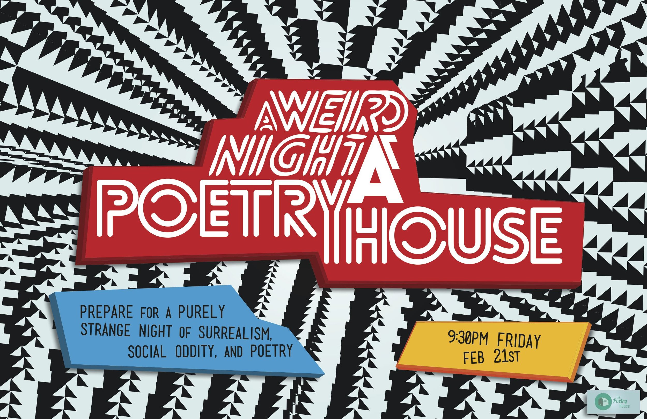 'A Weird Night at Poetry House' Event Poster