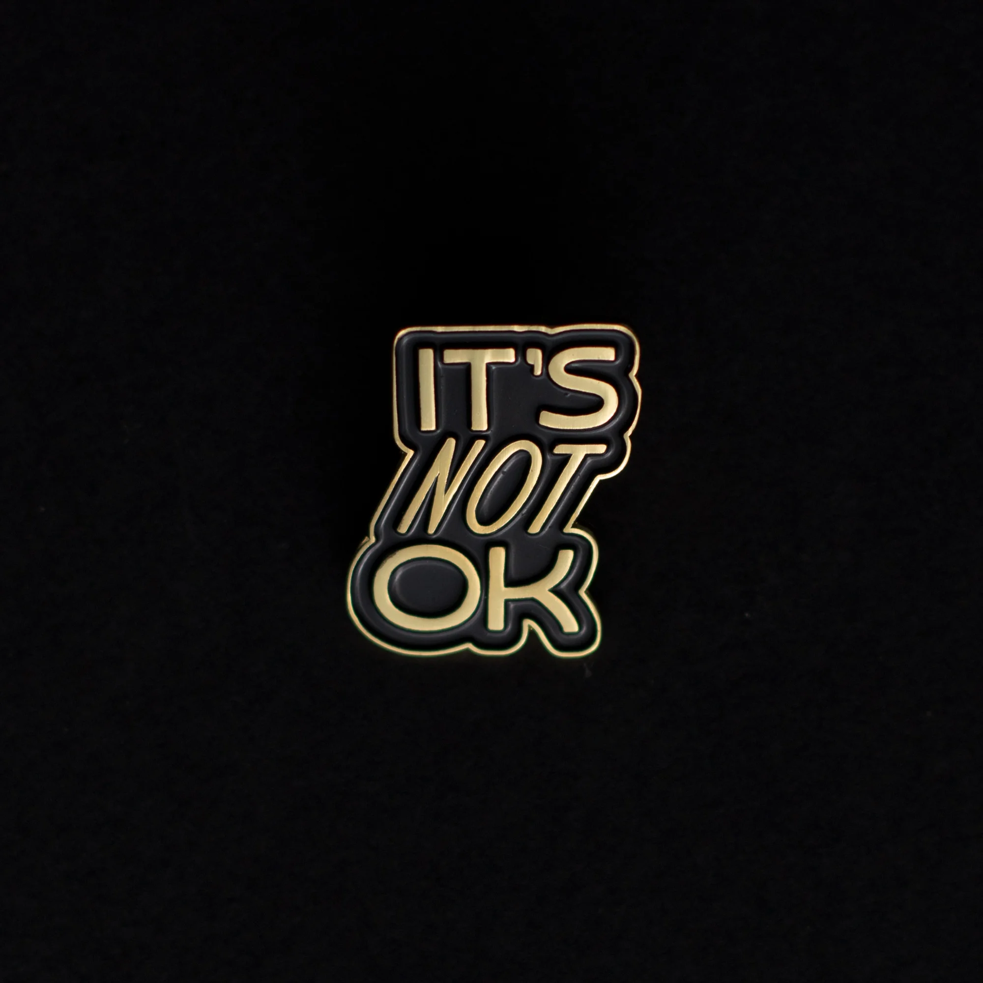 IT'S NOT OK Enamel Pin