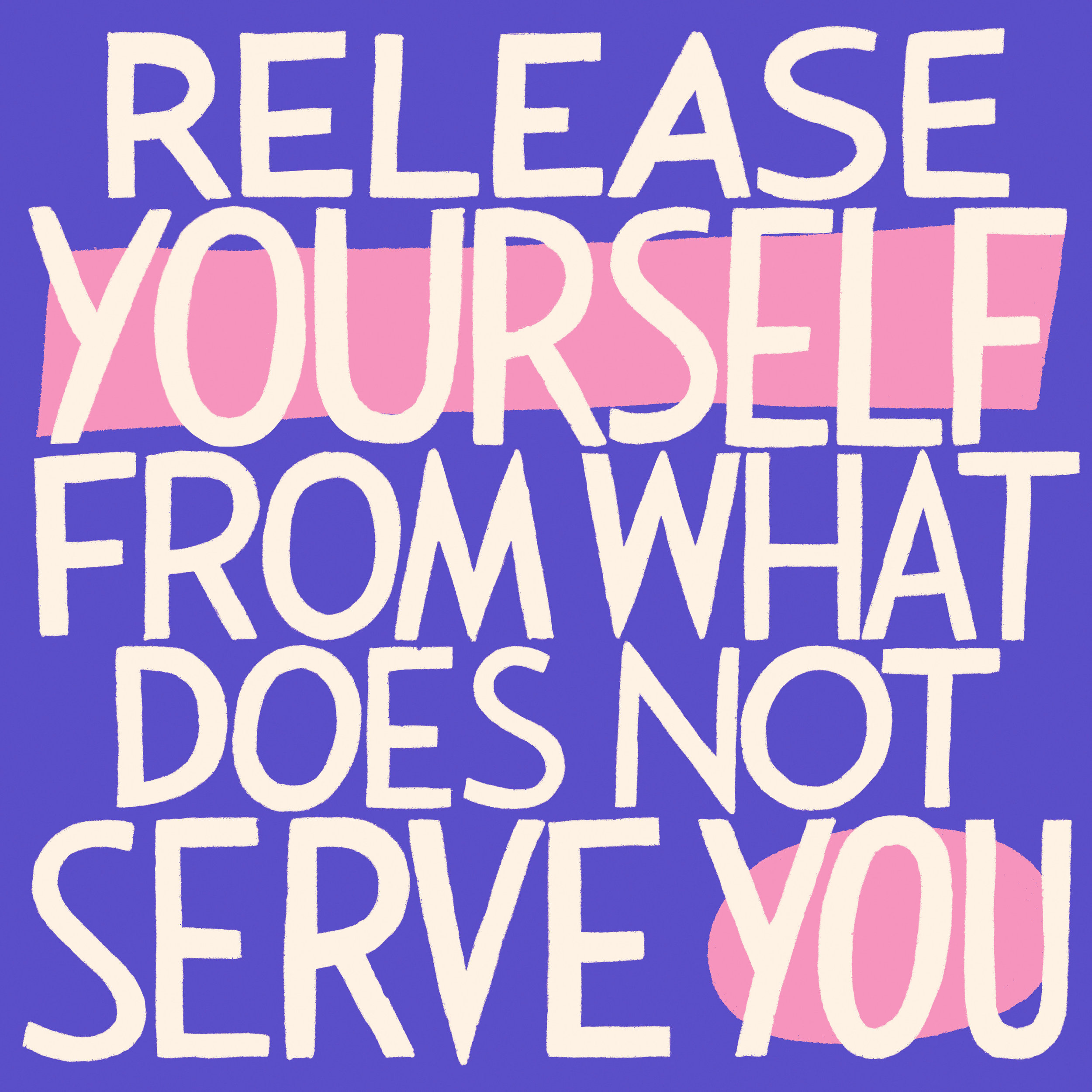 RELEASE YOURSELF PRINT