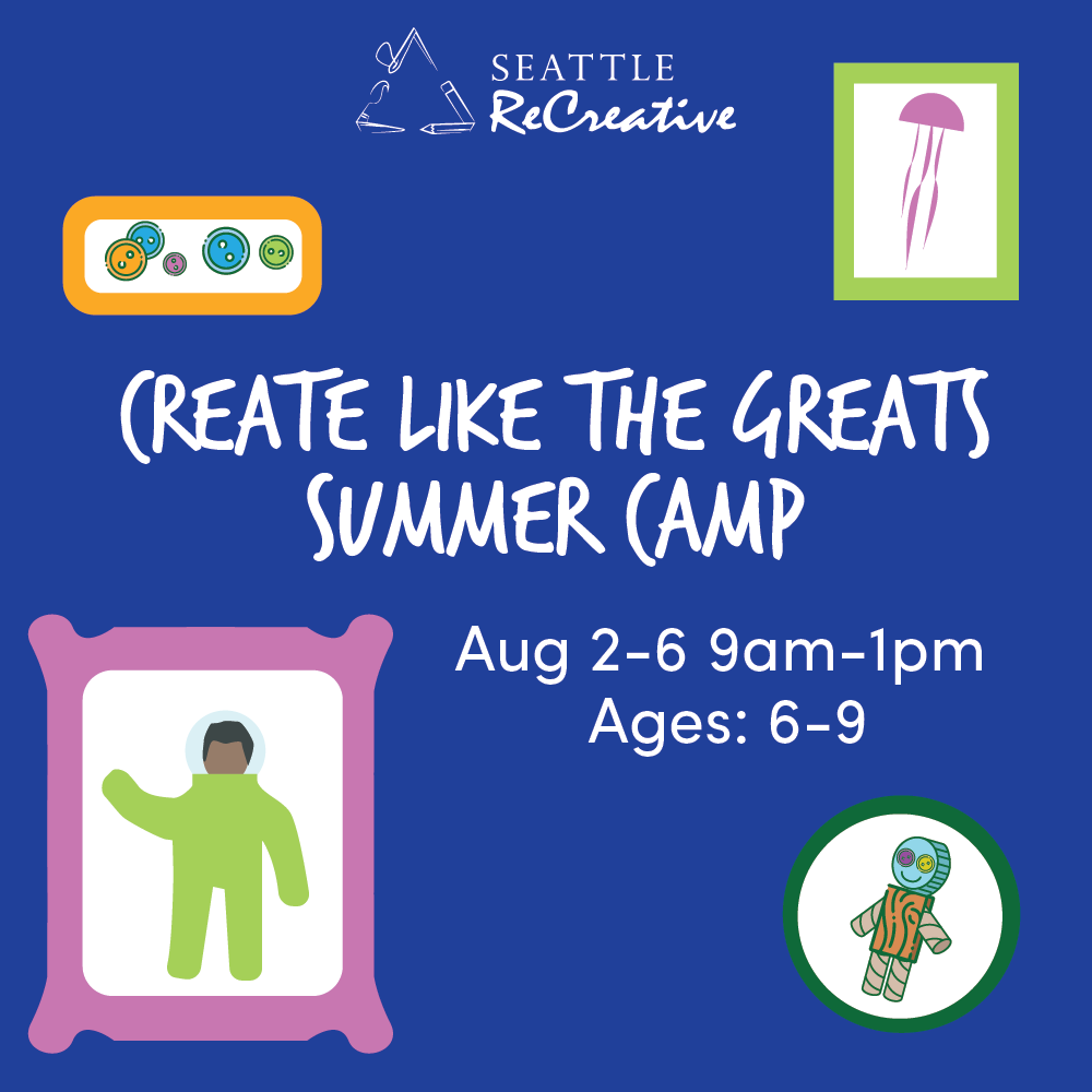 Create Like the Greats Summer Camp, Aug 2-6
