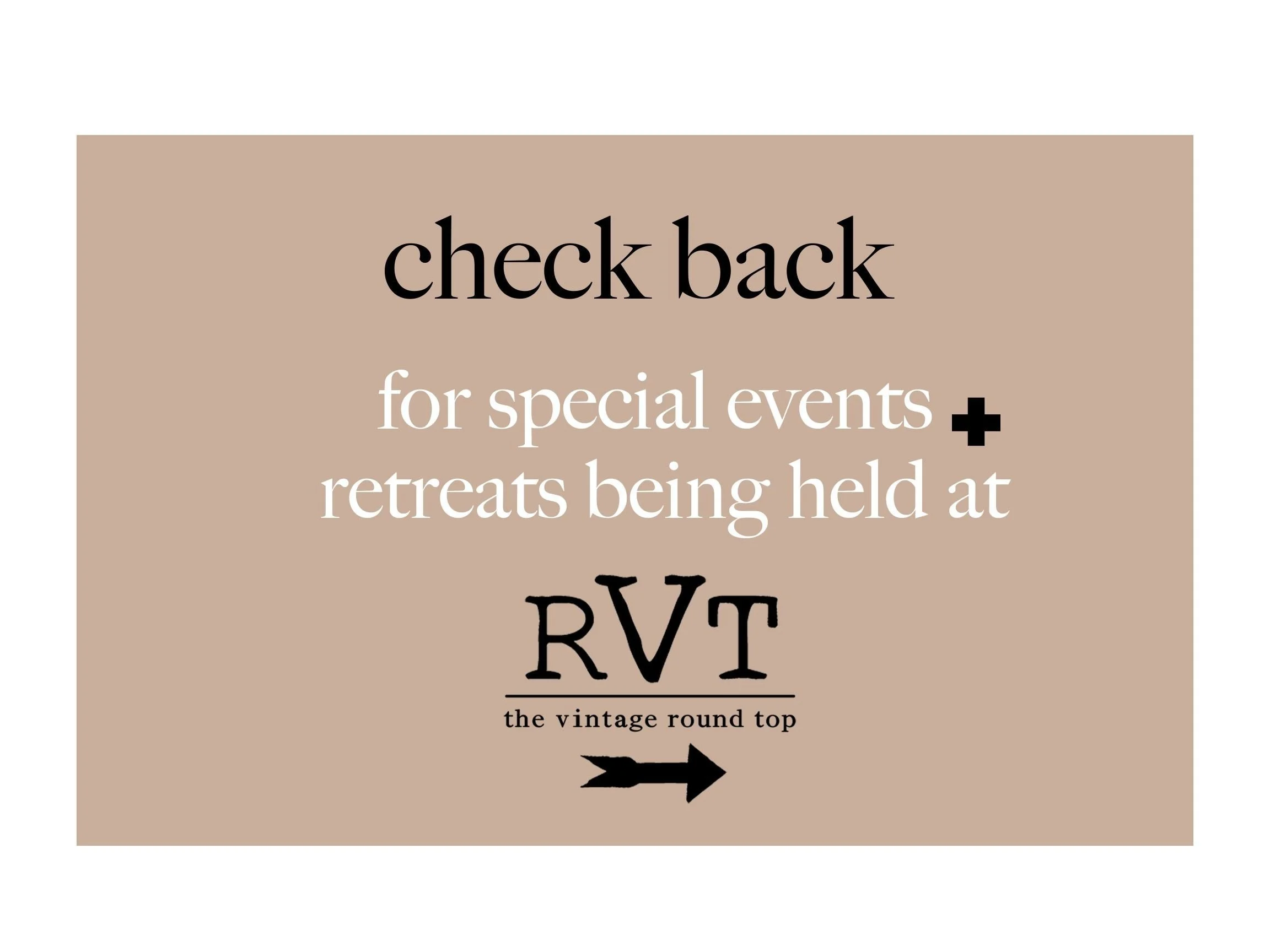 SPECIAL EVENTS AT RVT — The Vintage Round Top