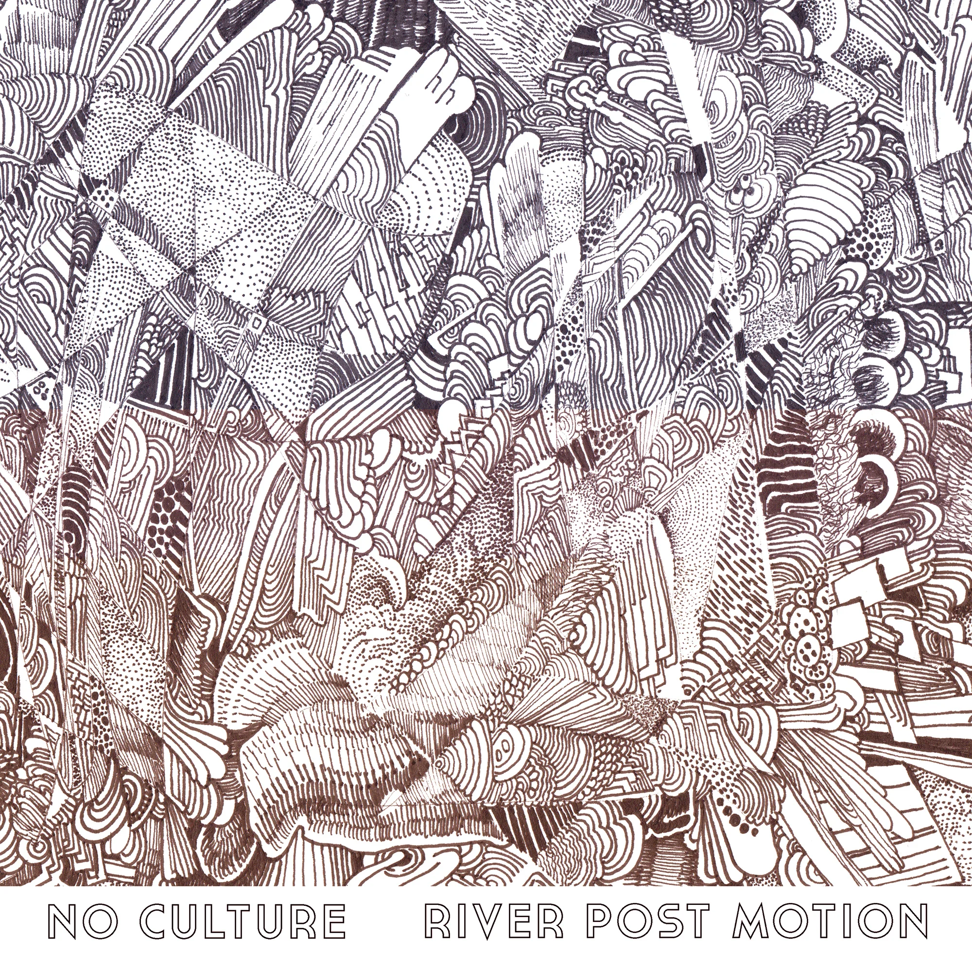 No Culture - River Post Motion (front cover)