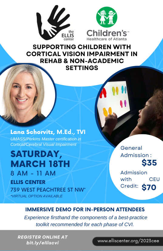 Supporting Children with Cortical Vision Impairment in Rehab & Non