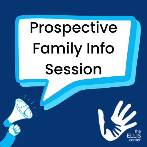 Prospective Family Info Sessions (Copy)