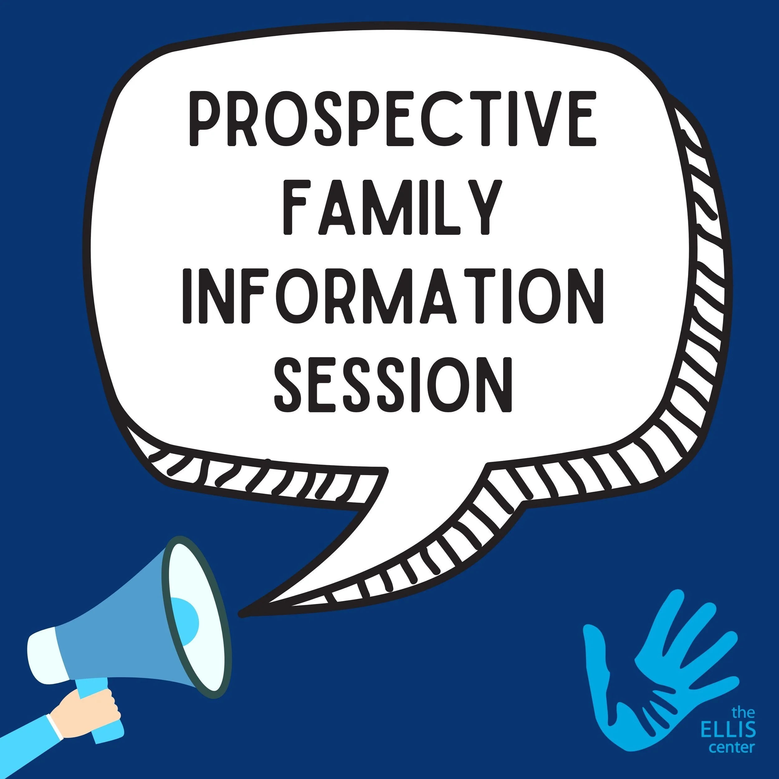 Prospective Family Info Session