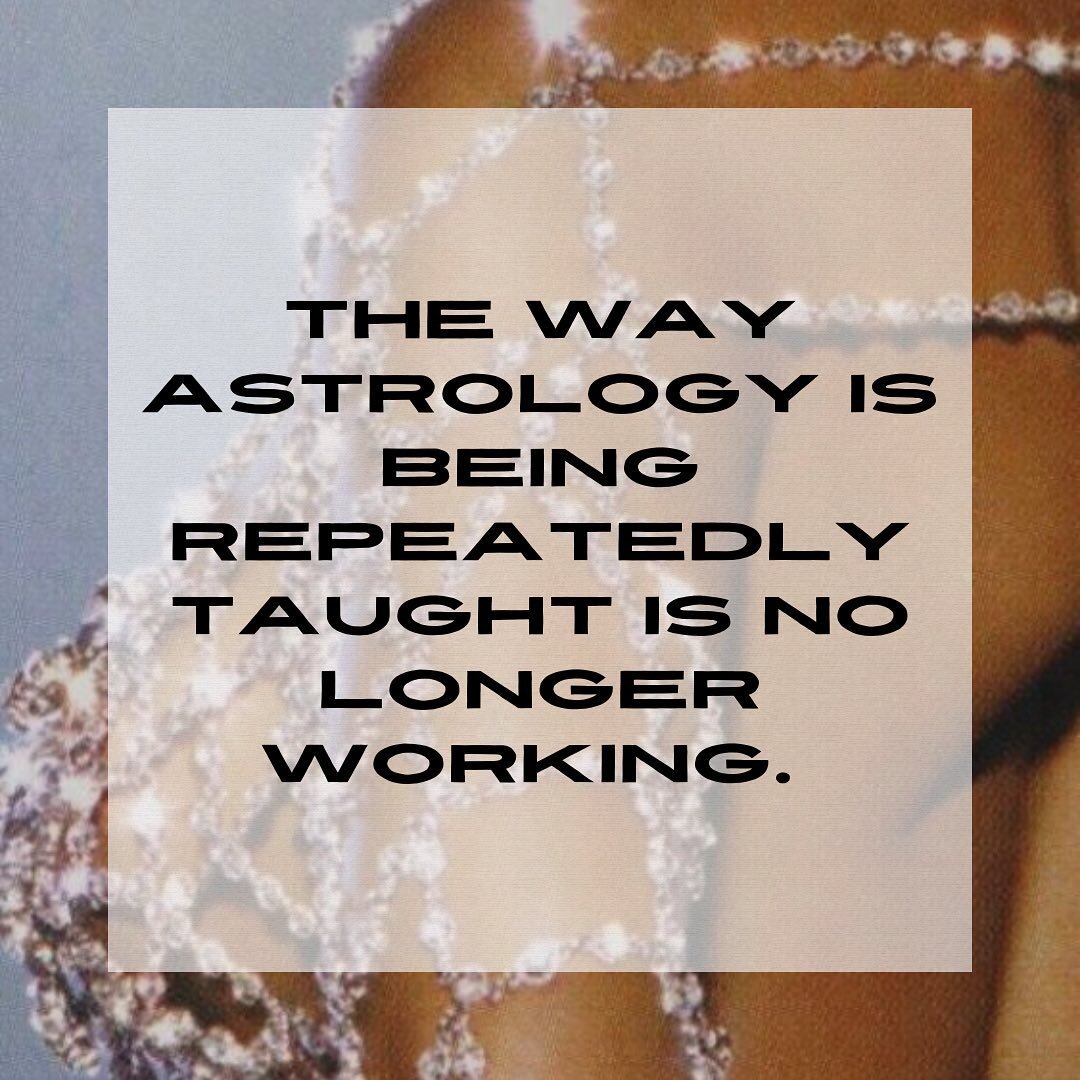 Pᴏᴘ-ᴄᴜʟᴛᴜʀᴇ ᴀꜱᴛʀᴏʟᴏɢʏ ɪꜱ ʟɪᴍɪᴛɪɴɢ AF. 

The way astrology is being repeatedly taught is no longer working.

If you wanna make a lasting change in your life, you&rsquo;ve got to change the your belief systems that make up your predominate programming.