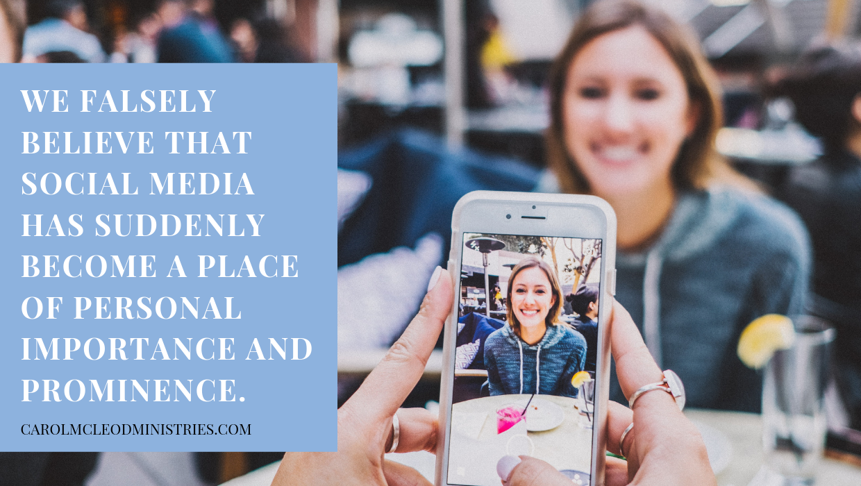 Social media doesn’t define your importance, the Lord does.