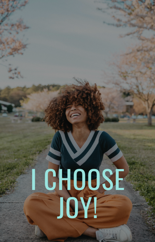 I Choose Joy -  April