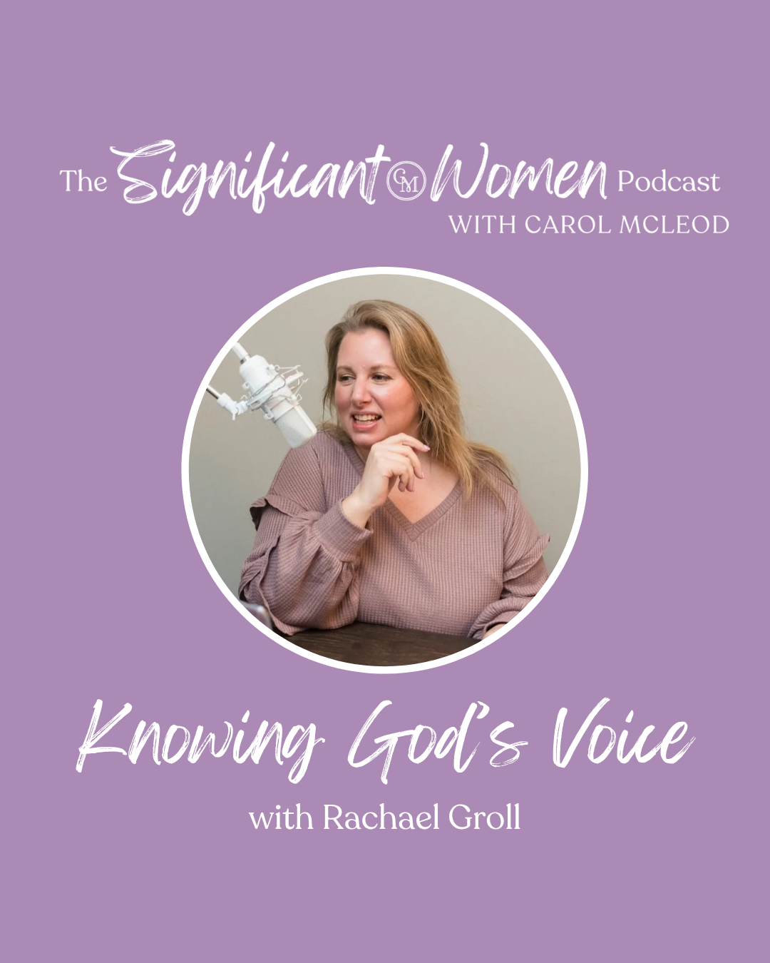 Knowing God’s Voice with Rachael Groll