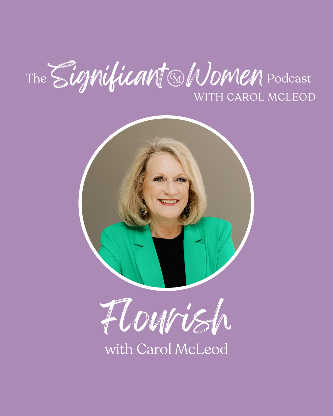 Flourish with Carol McLeod