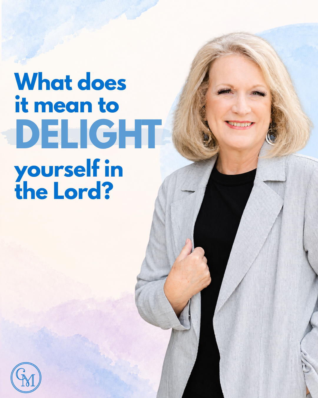 Delight Yourself in the Lord: What Psalm 37:4 Really Means