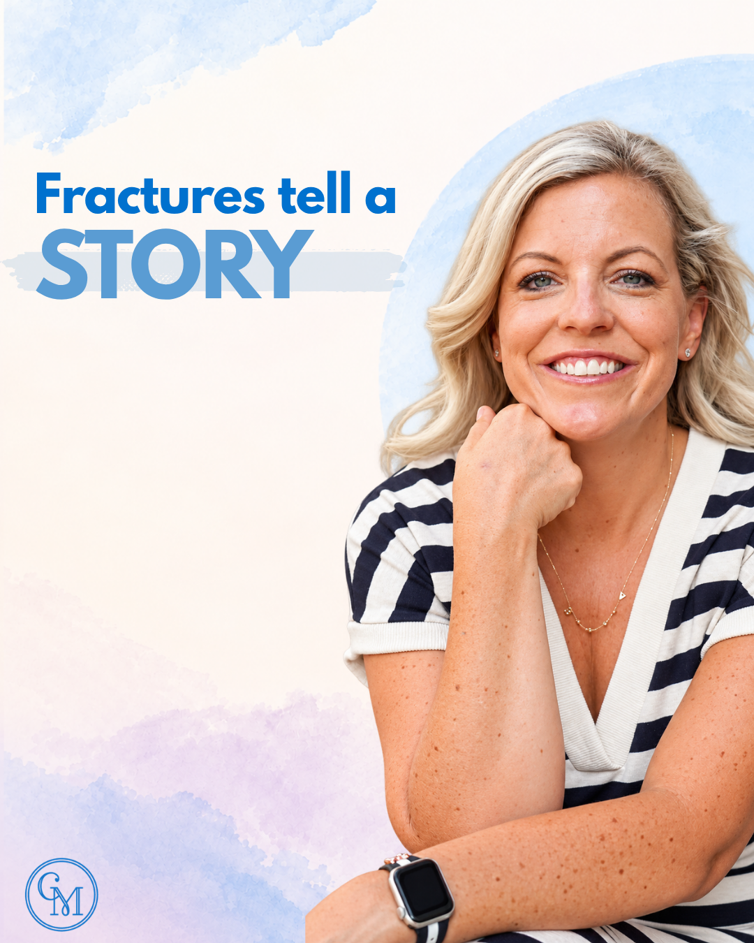 Fractures Tell a Story
