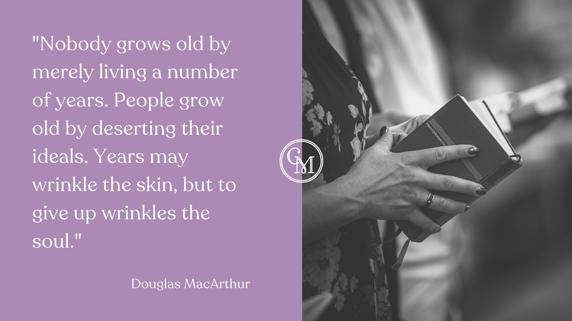 Nobody grows old by merely living a number