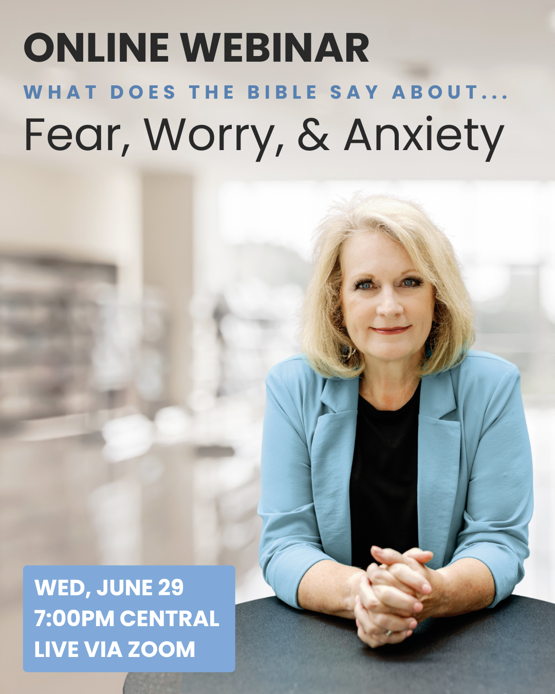 What Does the Bible Say About...Worry, Fear, & Anxiety