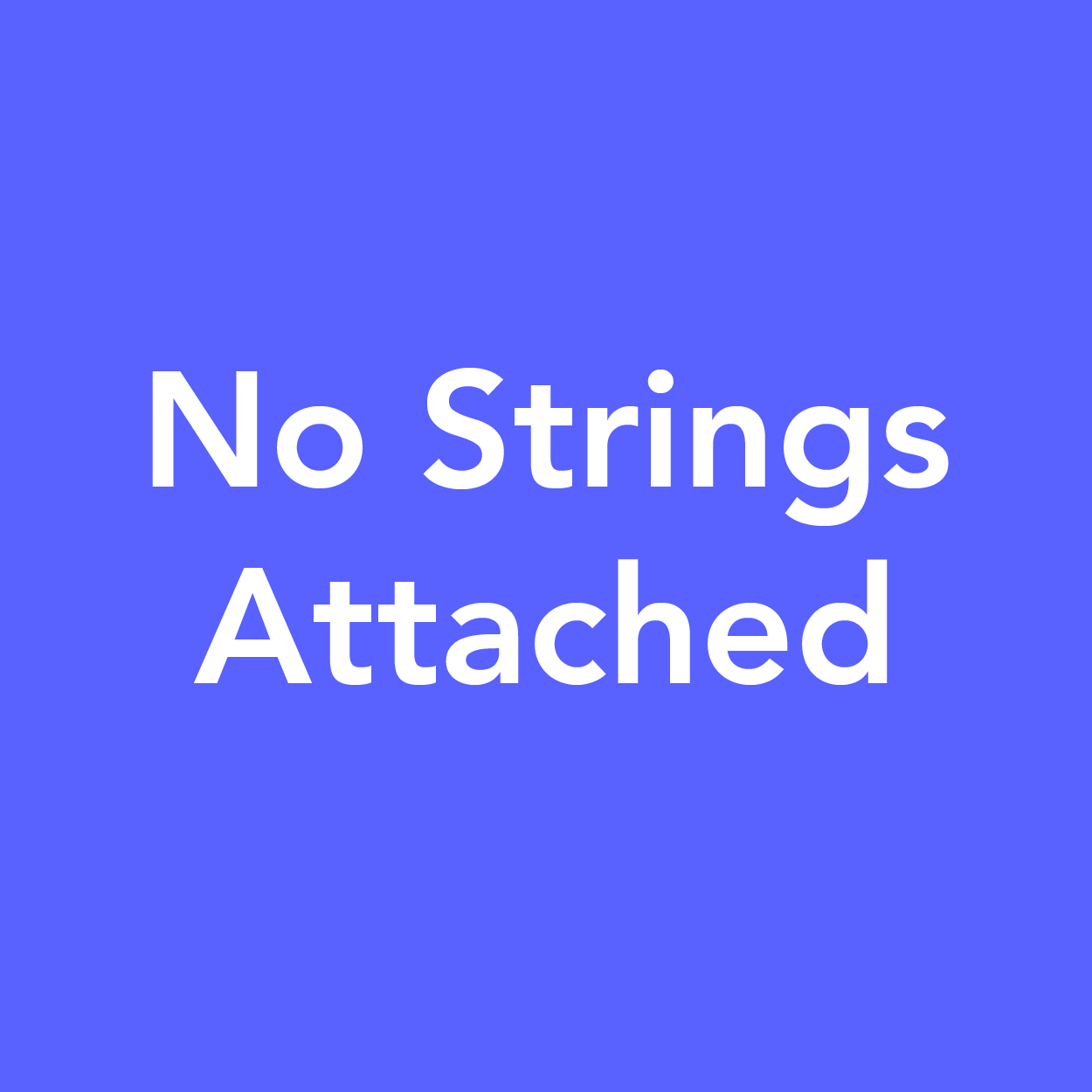 nostringsattached.png