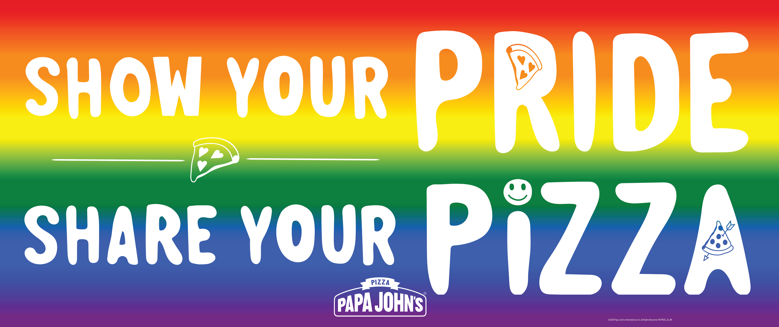 Show Your Pride. Share Your Pizza.