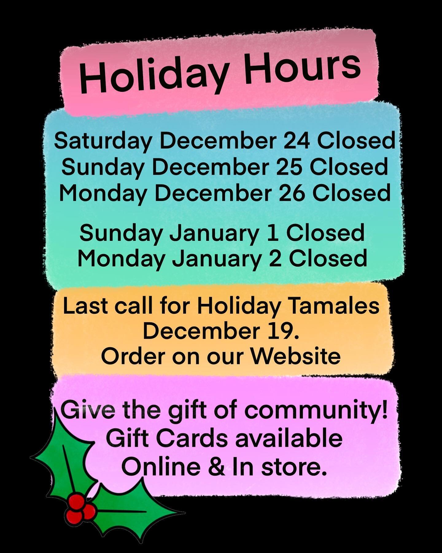 Holiday Hours: Closed December 24, 25 &amp; 26. Closed January 1 &amp; 2.

Last call for delicious tamales! Order by December 19th. 🫔🫔🫔 Order on our website.

Looking for an amazing gifts for your favorite bookworm??? We have an incredible selecti