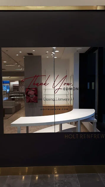 A goodbye message on a window at Holt Renfrew Edmonton on January 9, 2019. Photo: Christopher Lui