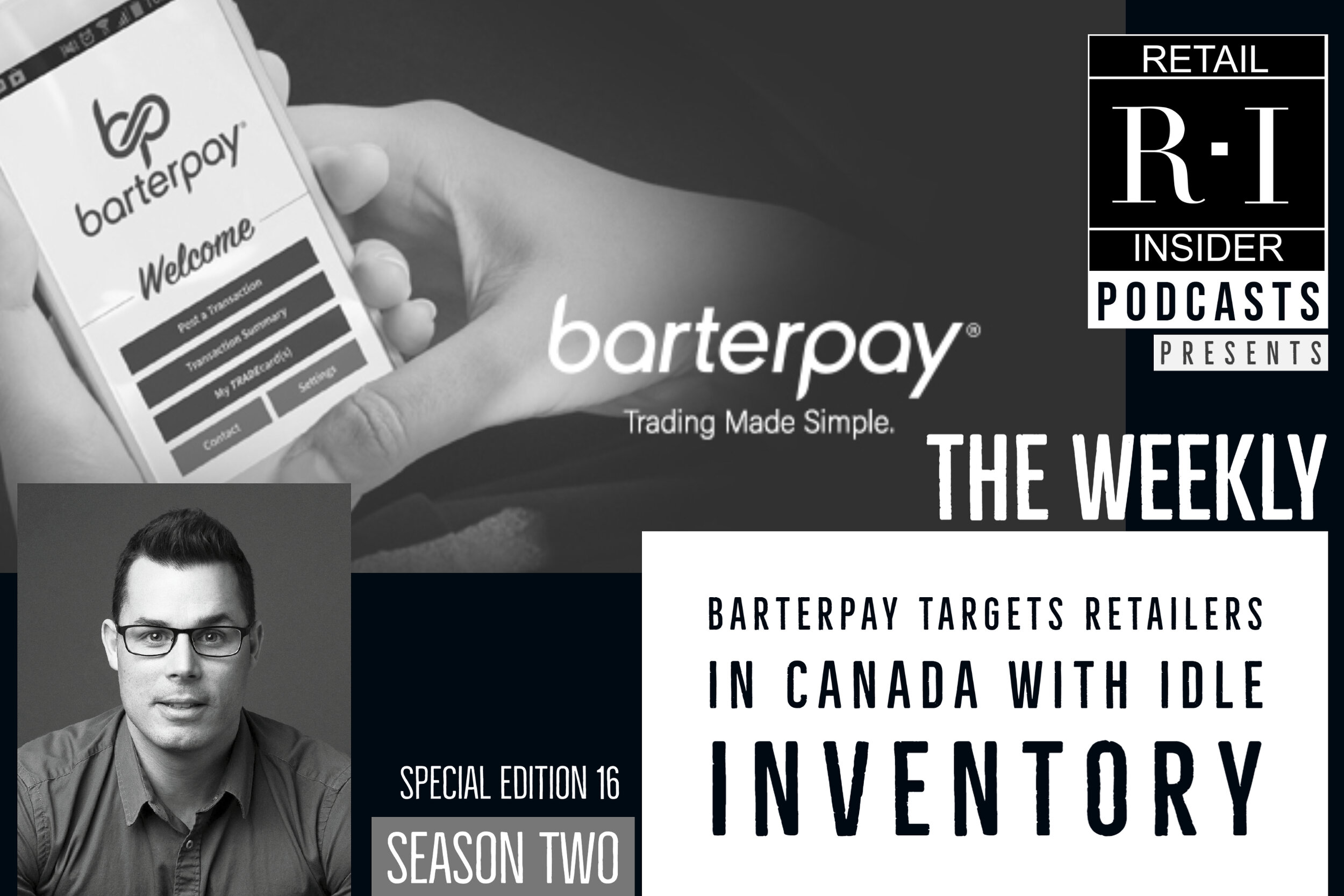 Special Edition 16: BarterPay Targets Retailers in Canada with Idle Inventory
