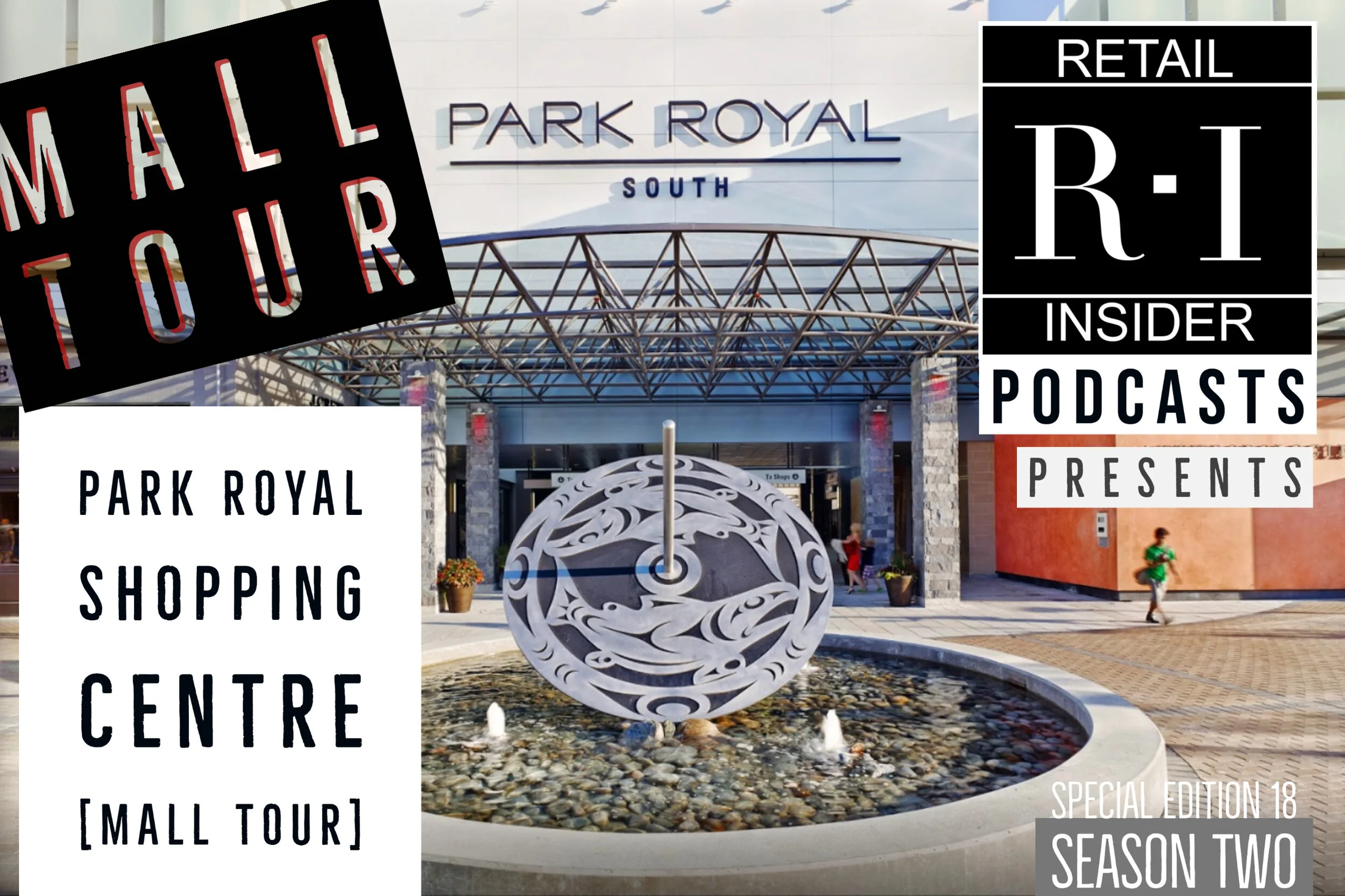 Special Edition 18: Park Royal Shopping Centre [Mall Tour]