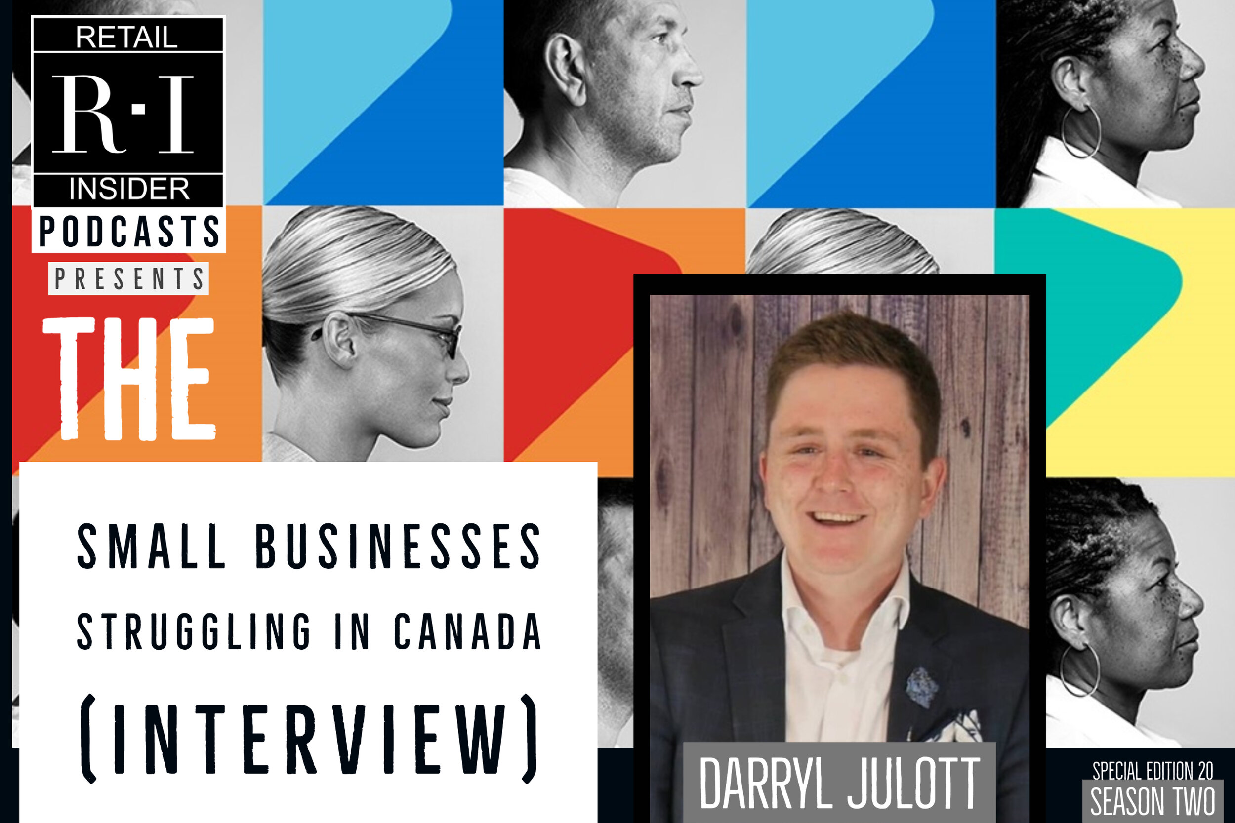Special Edition 20: Small Businesses Struggling in Canada: Interview