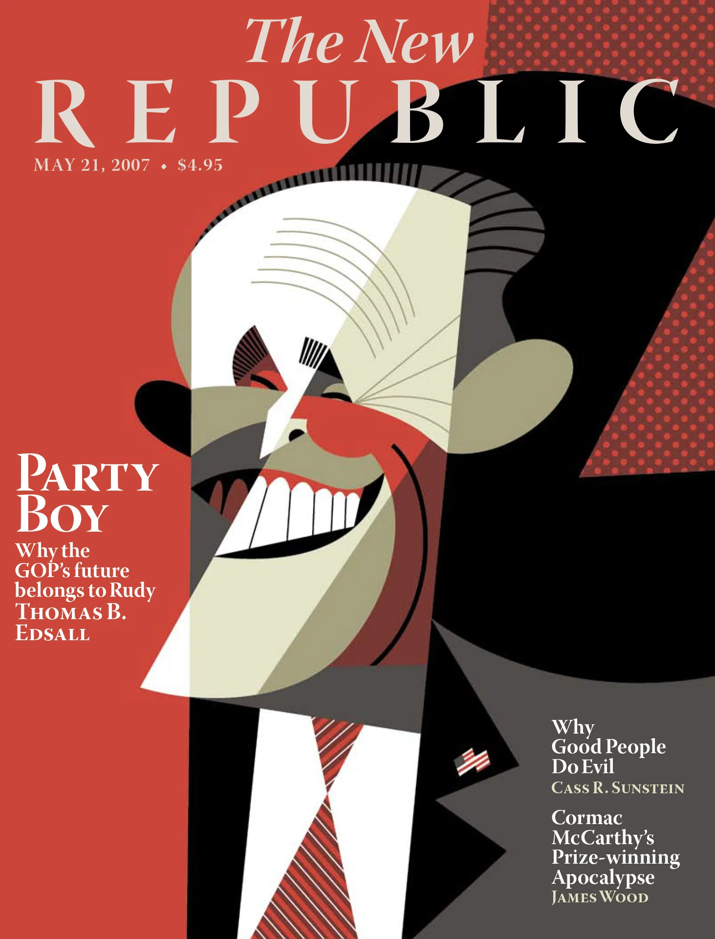 Cover of The New Republic magazine dated May 21, 2007, featuring an abstract illustration of a smiling person in a suit and tie. The main headline reads "Party Boy: Why the GOP's future belongs to Rudy" by Thomas B. Edsall. Additional articles by Cas