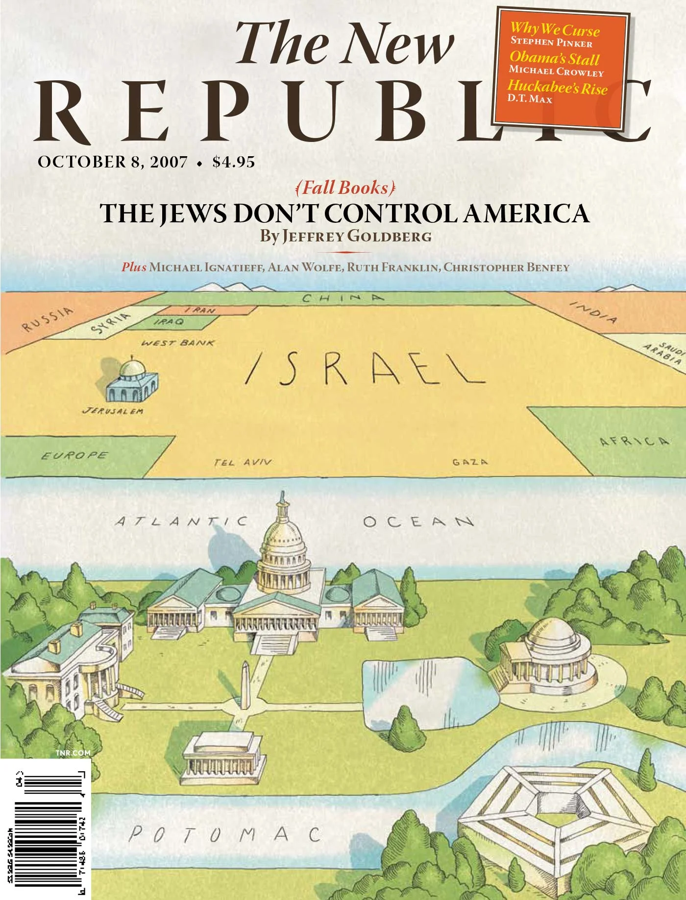 Cover of The New Republic magazine from October 8, 2007, featuring an illustration with a whimsical map of the world, highlighting various countries and cities including Israel, and showing iconic U.S. buildings like the Capitol and the White House n