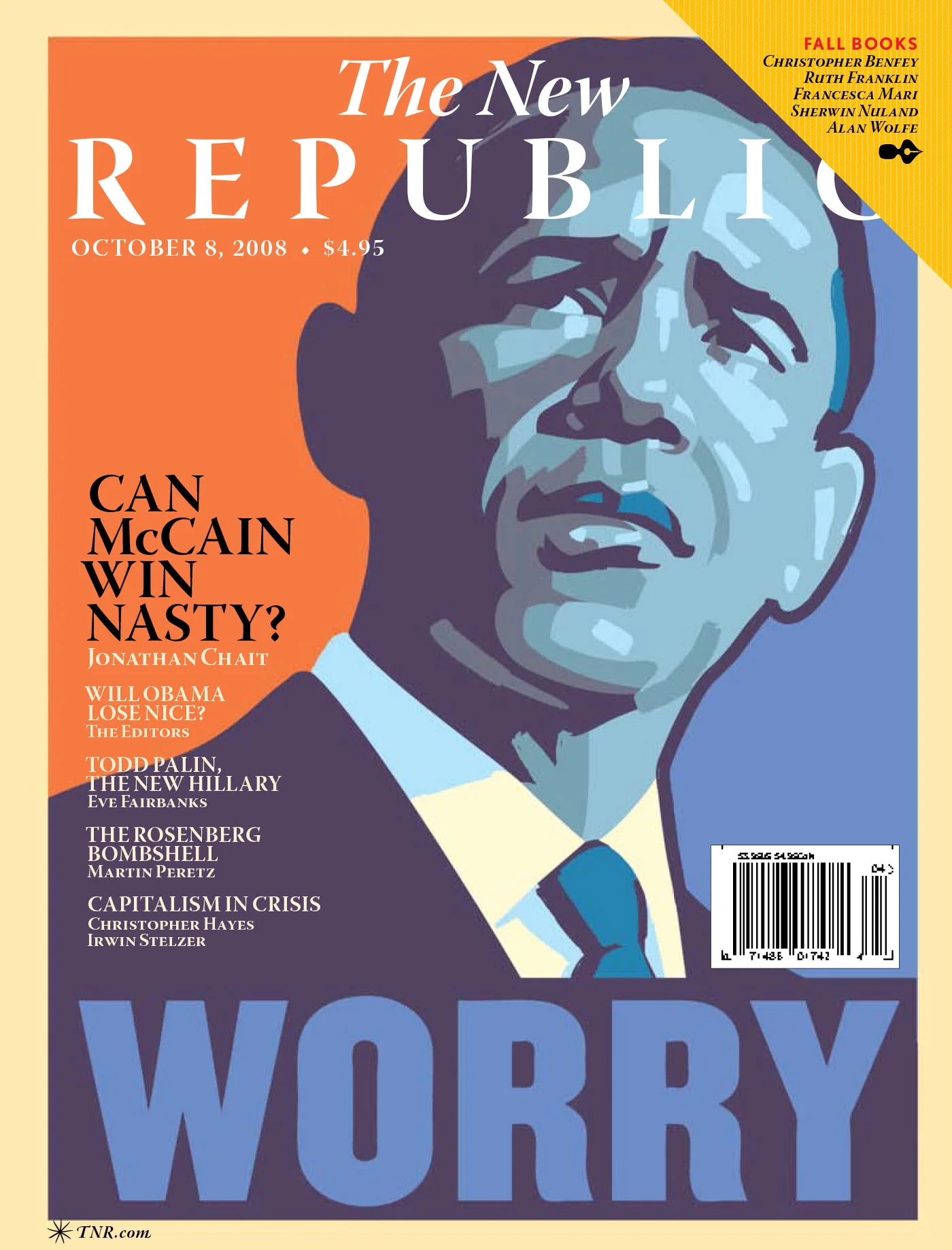 Cover of The New Republic magazine from October 8, 2008, featuring a stylized image of a man looking thoughtful. "Can McCain Win Nasty?" and "Will Obama Lose Nice?" are among the headlines. The main word "WORRY" is prominently displayed at the bottom