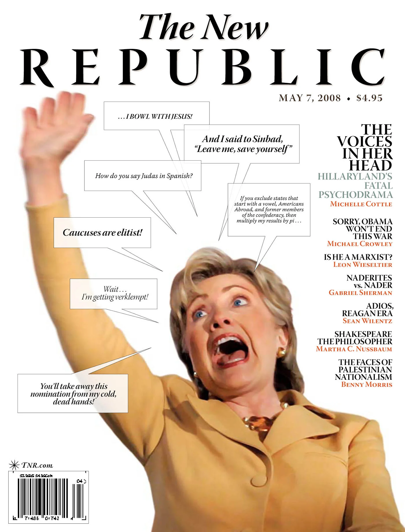 Cover of "The New Republic" magazine from May 7, 2008, featuring a woman with an expressive gesture. Various speech bubbles and text suggest political themes, including phrases like "Caucuses are elitist!" and "You'll take away this nomination from m