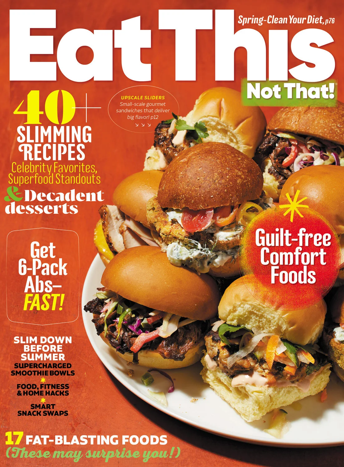 Magazine cover of "Eat This, Not That!" featuring a plate of gourmet sliders and text advertising slimming recipes, guilt-free comfort foods, and health tips.