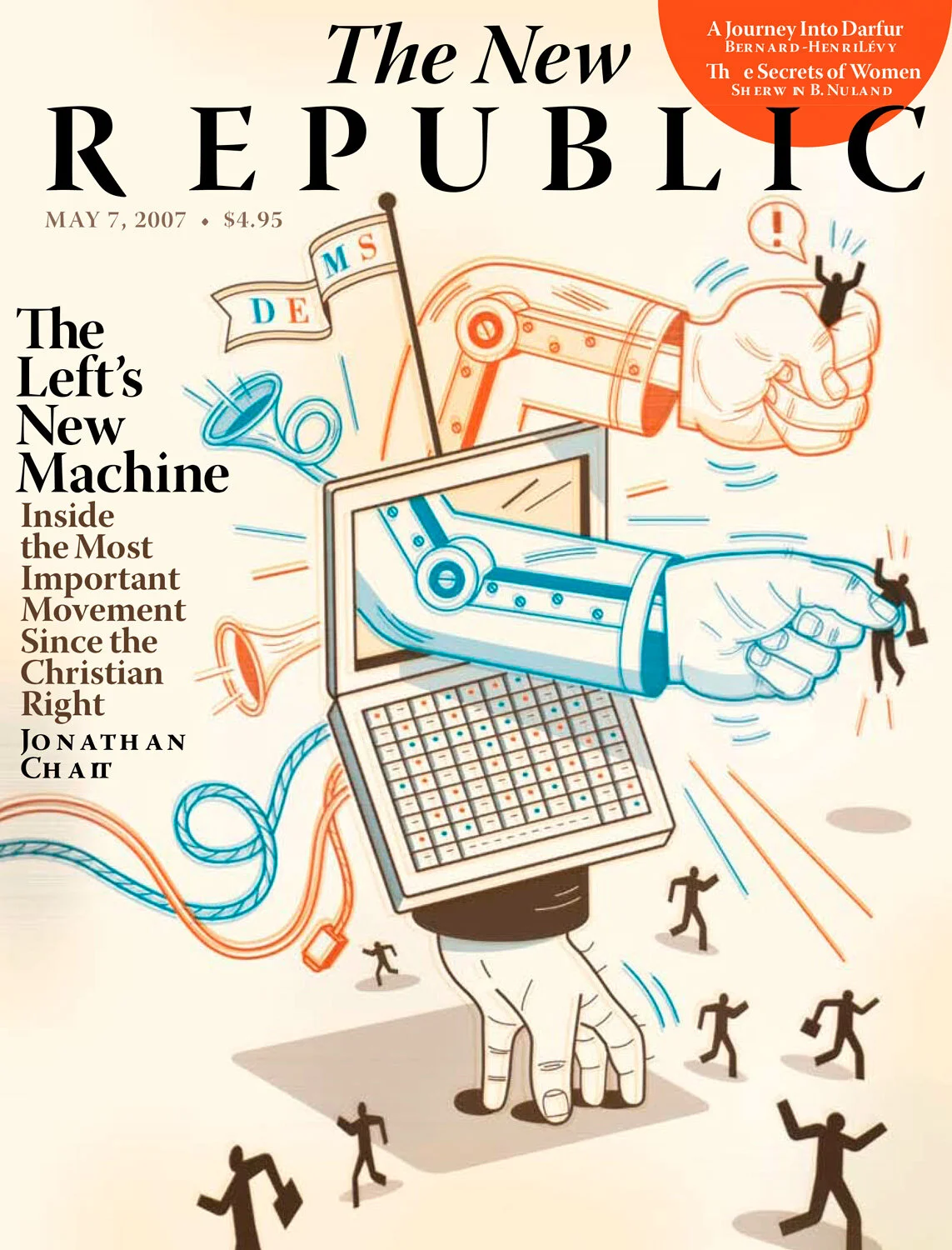 Cover of The New Republic magazine dated May 7, 2007, featuring an illustration of a political machine with robotic arms, flags labeled 'DEMS', and a computer interface manipulating small human figures. The headline reads "The Left’s New Machine."