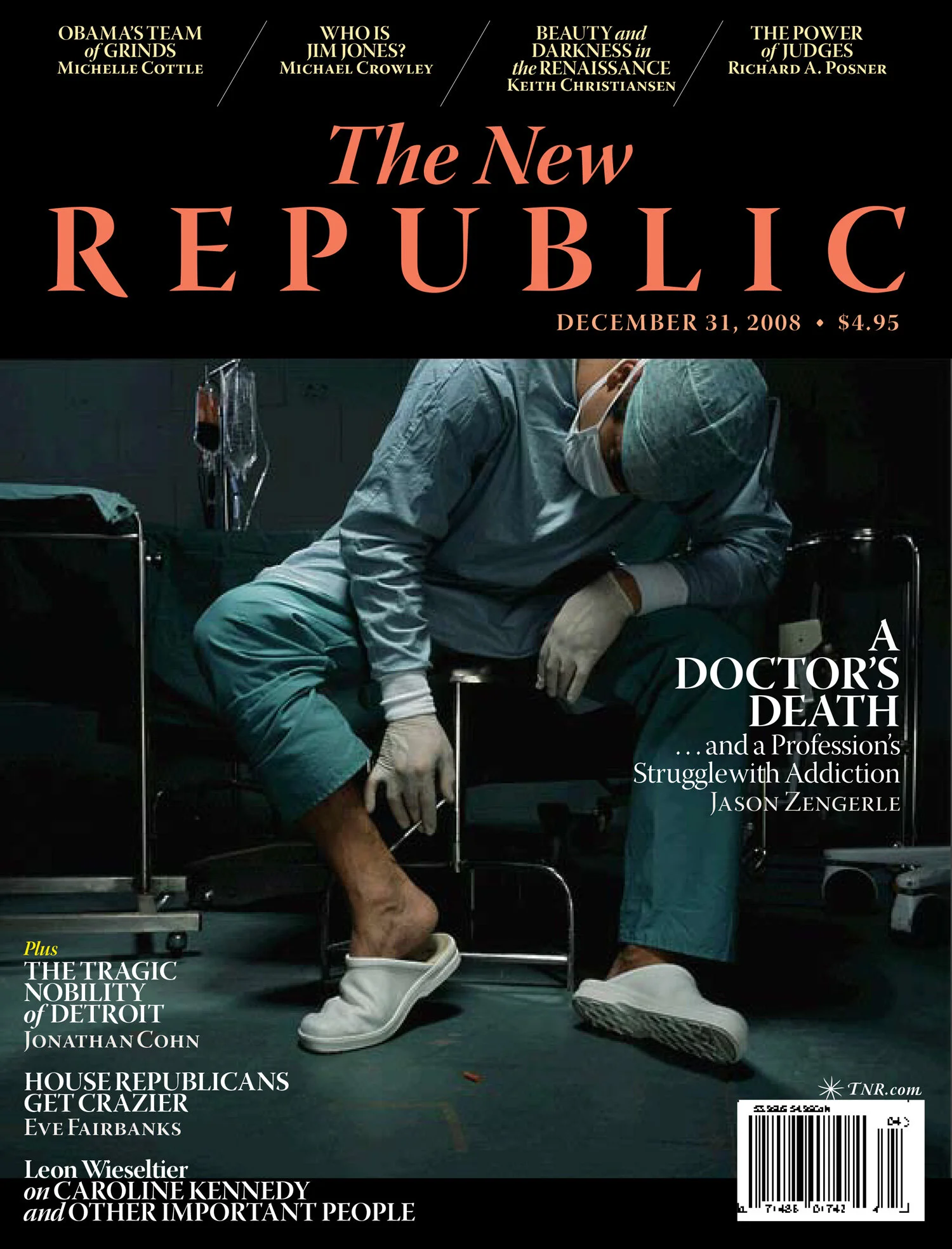 Cover of The New Republic magazine featuring a tired doctor in scrubs and mask, sitting in a hospital setting. The headline reads "A Doctor's Death... and a Profession's Struggle with Addiction" by Jason Zengerle. Dated December 31, 2008.