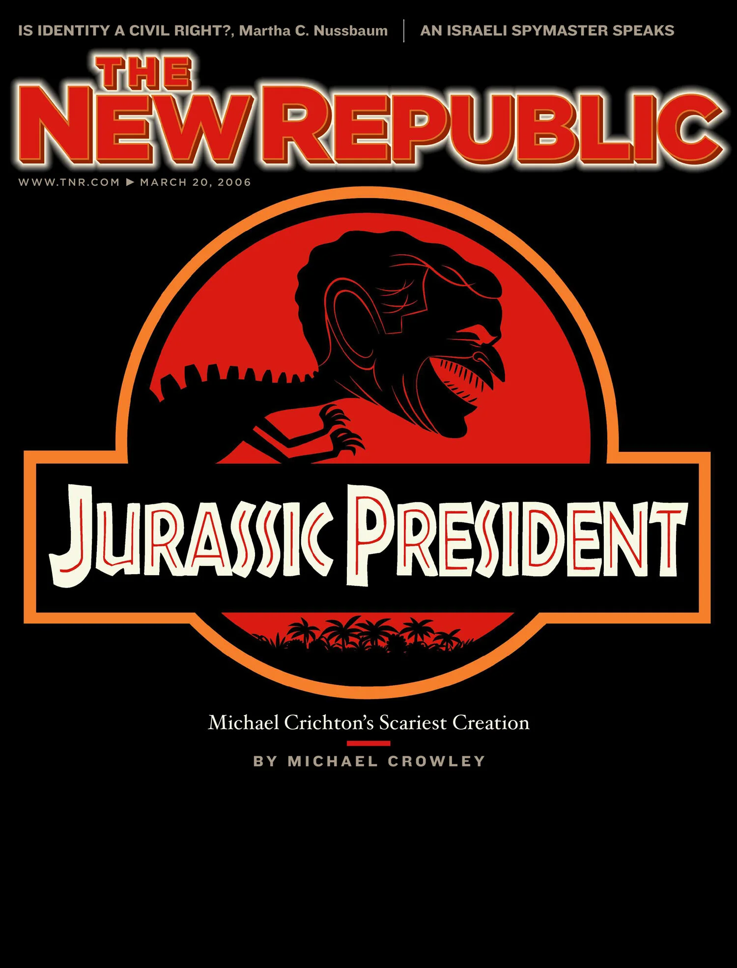 Cover of The New Republic magazine featuring the headline "JURASSIC PRESIDENT" and an illustration parodying the Jurassic Park logo, with a dinosaur silhouette replaced by a human figure's profile. Below, a subtitle reads "Michael Crichton’s Scariest