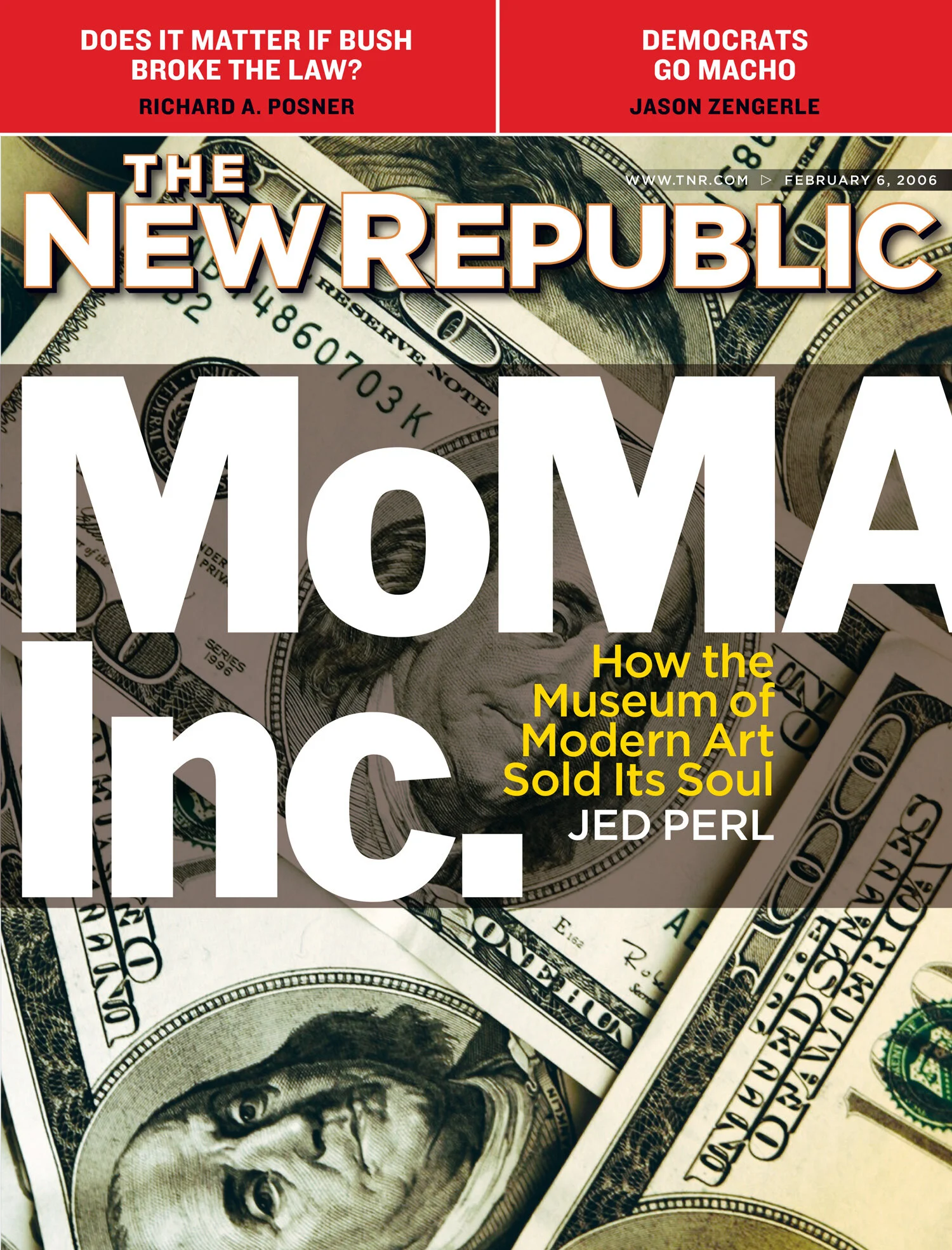 Cover of The New Republic magazine, dated February 6, 2006, featuring the headline 'MoMA Inc.: How the Museum of Modern Art Sold Its Soul' by Jed Perl. Background consists of overlapping U.S. hundred-dollar bills.