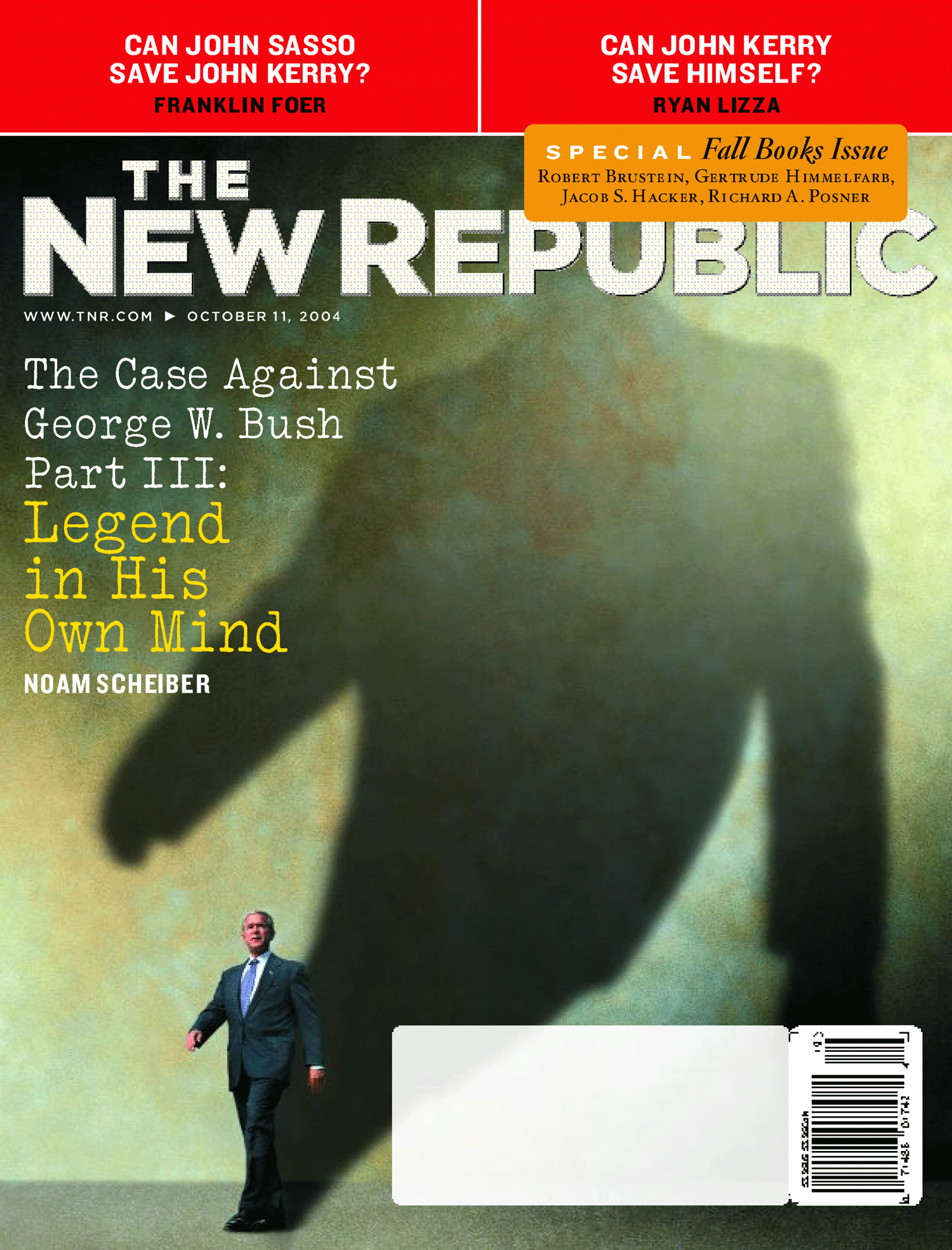 The October 11, 2004 cover of The New Republic magazine featuring George W. Bush with a large shadow. The headline reads: 'The Case Against George W. Bush Part III: Legend in His Own Mind' by Noam Scheiber. Additional articles mention John Kerry and 